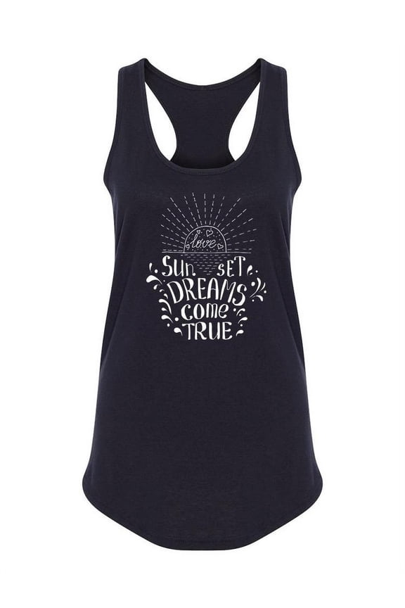 Sunset Dreams Come True Quote Racerback Tank Women -Image by Shutterstock, Female Large