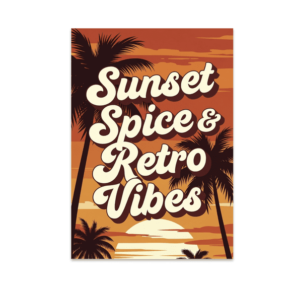 Sunset Spice & Retro Vibes - Nostalgic Wall Decor - 13x19 Poster Print