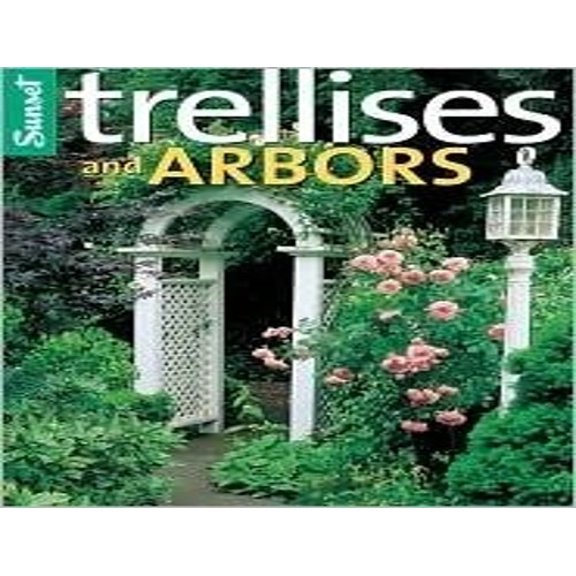 Pre-Owned Trellises & Arbors (Paperback) 0376017961 9780376017963