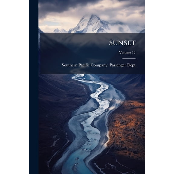 Sunset, Volume 12 (Paperback)