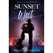 Sunset West Loves Last Refrain, Paperback