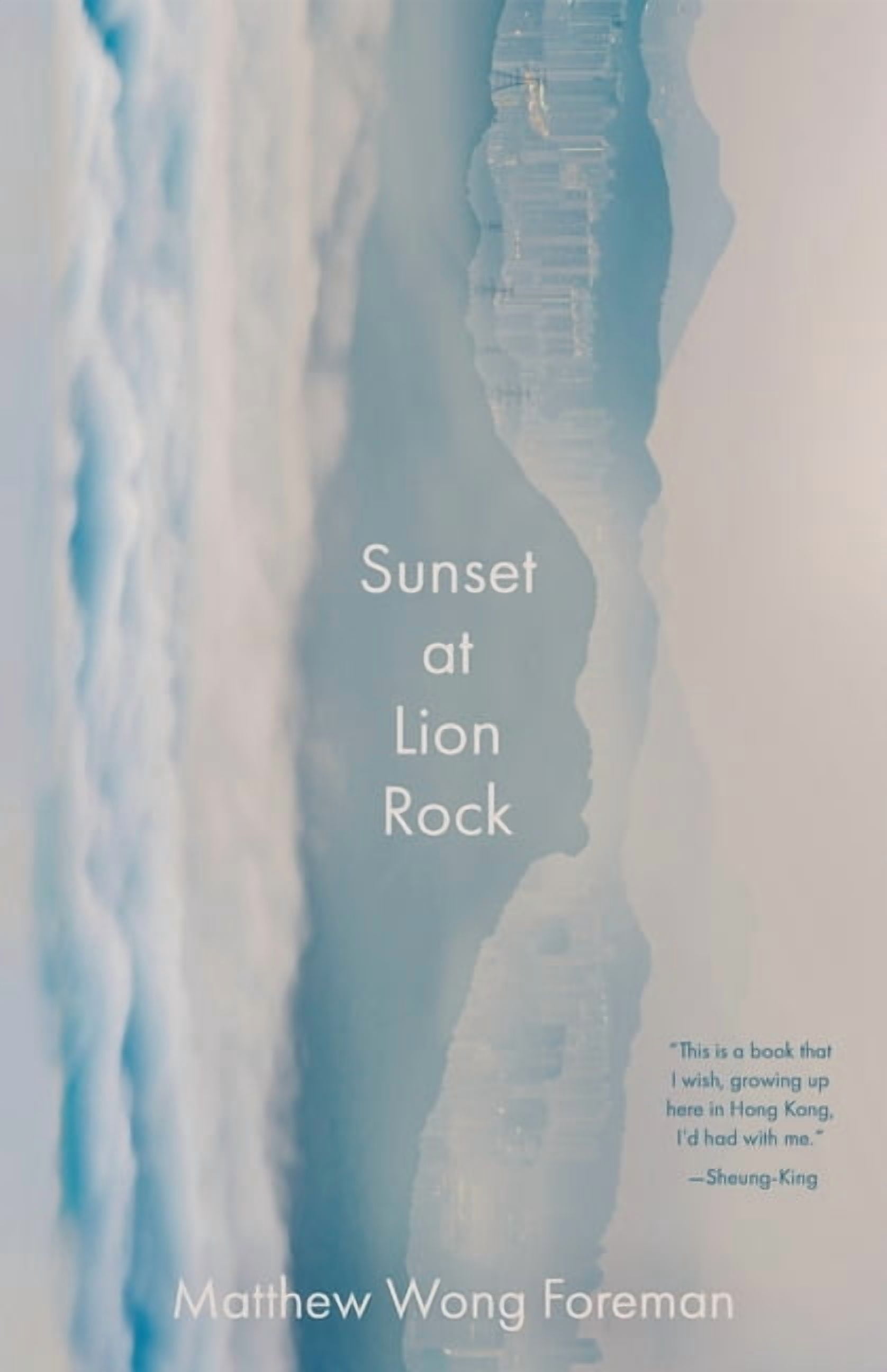 Sunset at Lion Rock, (Paperback)