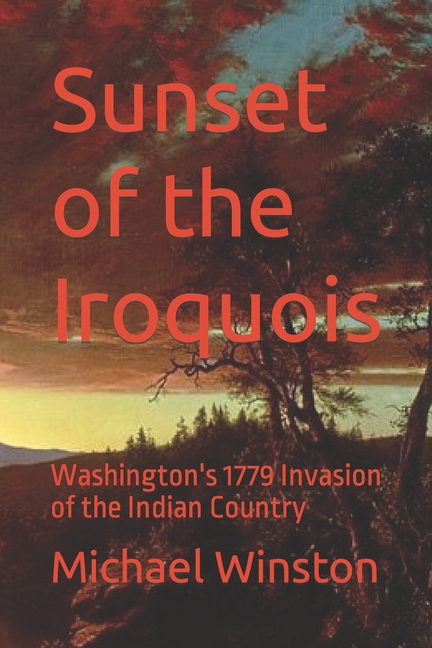 Sunset of the Iroquois (Paperback)