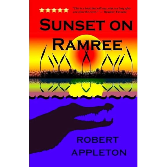 Sunset on Ramree: History's Deadliest Crocodile Attack, (Paperback)
