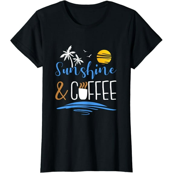 Sunshine And Coffee, Funny Summer Vacation T-Shirt