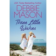 Sunshine Bay Three Little Wishes, Book 2, Paperback