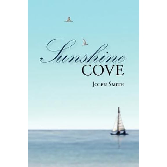 Pre-Owned Sunshine Cove (Paperback) 1434318400 9781434318404