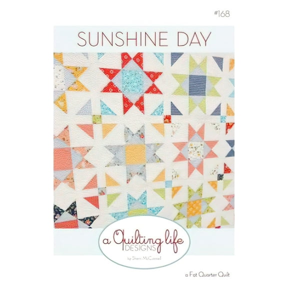 Sunshine Day Quilt Pattern by A Quilting Life Designs