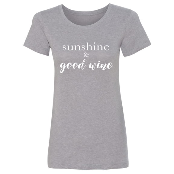 Sunshine & Good Wine Womens crewneck tee