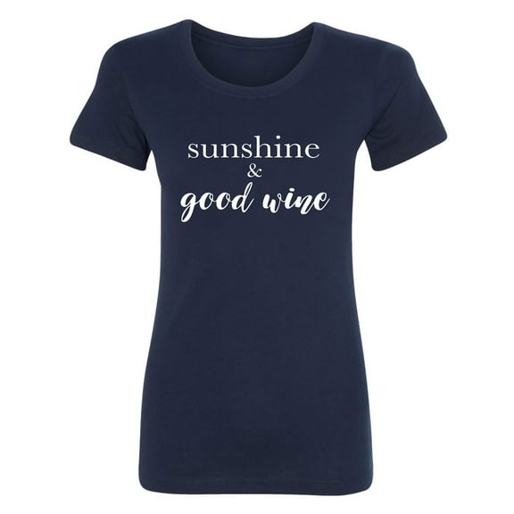 Sunshine & Good Wine Womens crewneck tee