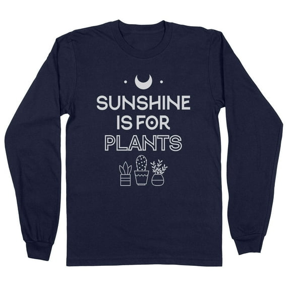 Sunshine Is for Plants Long Sleeve Shirt Unisex Medium Navy