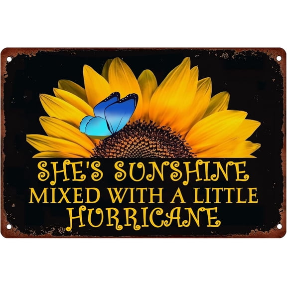 She's Sunshine Mixed With A Little Hurricane Vintage Metal Sign Sunflower Quote Wall Art Retro Tin Signs Tin Poster for Home Kitchen Office Cafe Farm Yard Man Cave Decor 8x12 Inch