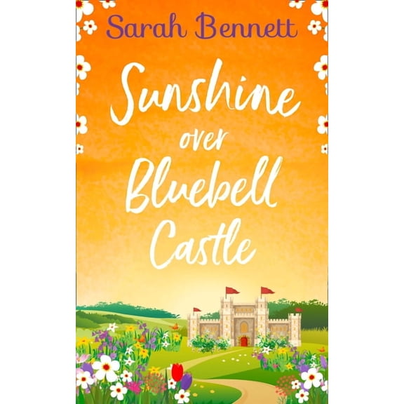 Sunshine Over Bluebell Castle, (Paperback)