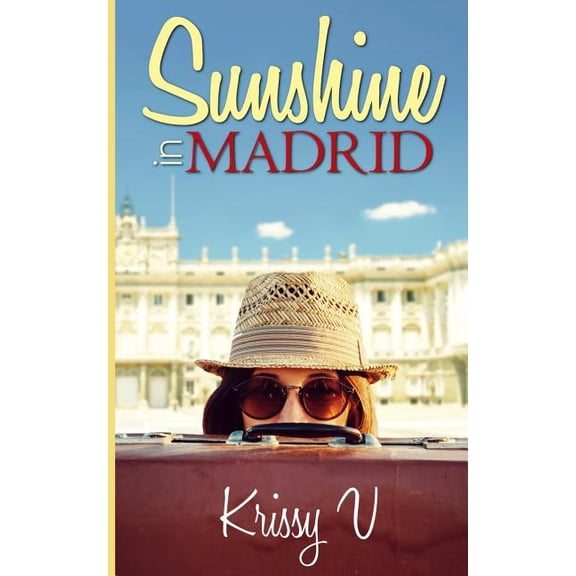 Sunshine Tours: Sunshine In Madrid (Paperback)