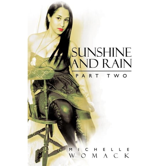 Sunshine and Rain Part Two (Paperback)