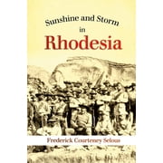 Sunshine and Storm in Rhodesia, Paperback
