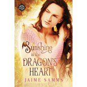Sunshine in the Dragons Heart, Paperback