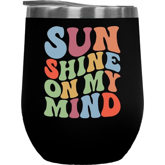 Sunshine on My Mind, Summer Season Quote, Groovy Retro Wavy Text Merch Gift, Black 12oz Wine Tumbler