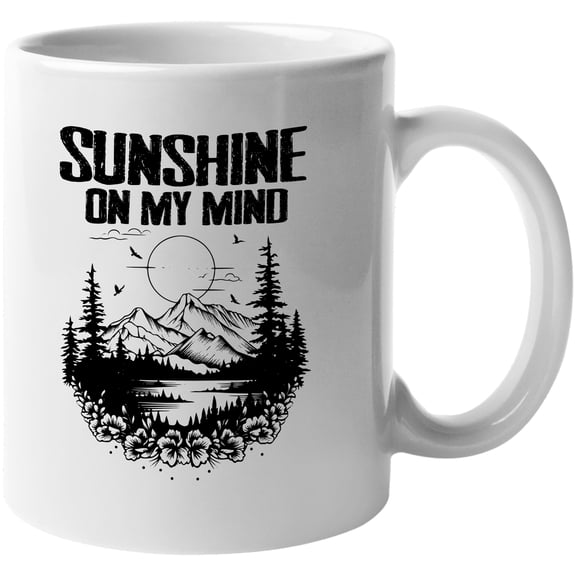 Sunshine on My Mind feat. Mountains, Lake, Pine Trees & Sun, White 11oz Ceramic Mug