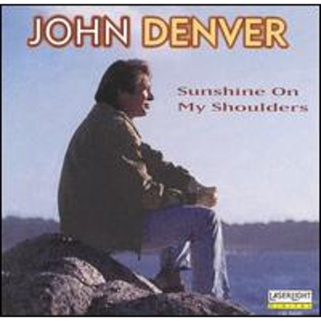 Sunshine on My Shoulders [Laserlight] (CD) by John Denver