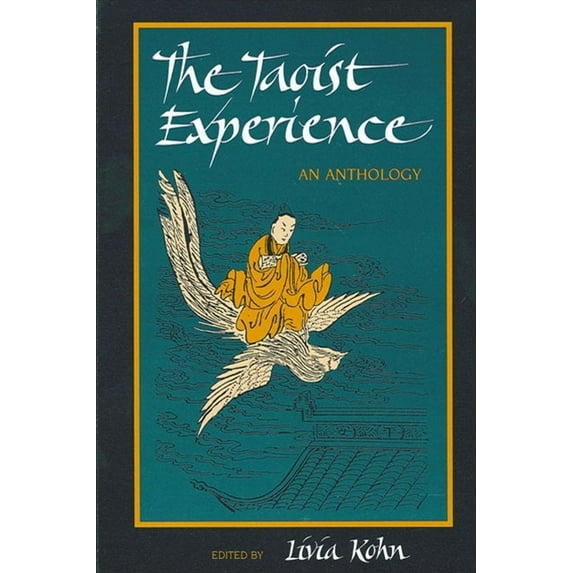 The Taoist Experience: An Anthology, (Paperback)