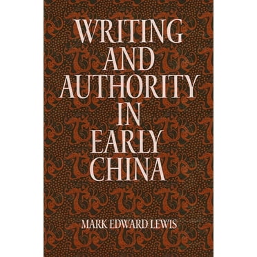 Suny Chinese Philosophy and Culture: Writing and Authority in Early China (Paperback)