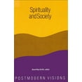 thumbnail image 1 of Suny Constructive Postmodern Thought: Spirituality and Society: Postmodern Visions (Paperback), 1 of 1