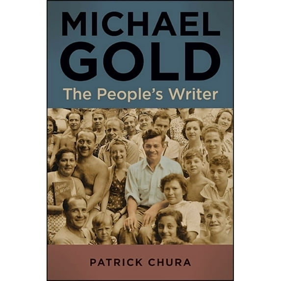 Suny Contemporary Jewish Literature and Michael Gold: The People's Writer, (Hardcover)