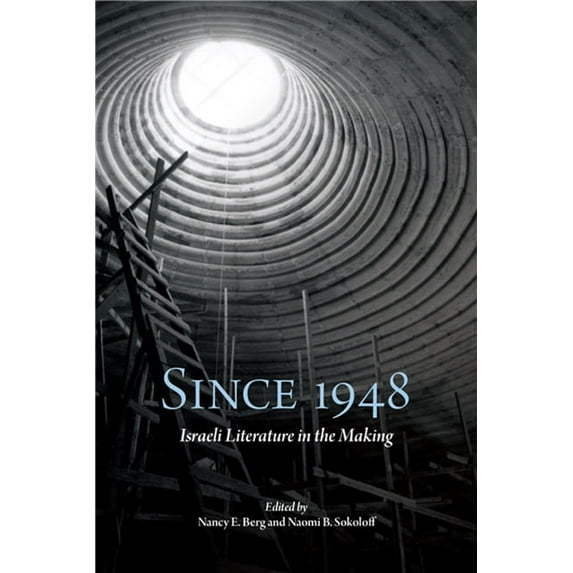 Suny Contemporary Jewish Literature and Since 1948: Israeli Literature in the Making, (Hardcover)