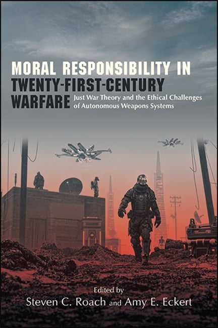 Suny Ethics and the Challenges of Contemporary Warfare: Moral ...