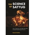 thumbnail image 1 of Suny Hindu Studies The Science of Satyug: Class, Charisma, and Vedic Revivalism in the All World Gayatri Pariwar, (Hardcover), 1 of 1