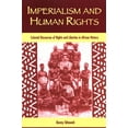 thumbnail image 1 of Suny Human Rights Imperialism and Human Rights: Colonial Discourses of Rights and Liberties in African History, (Hardcover), 1 of 1