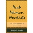thumbnail image 1 of Suny Middle Eastern Studies Arab Women Novelists: The Formative Years and Beyond, (Paperback), 1 of 1