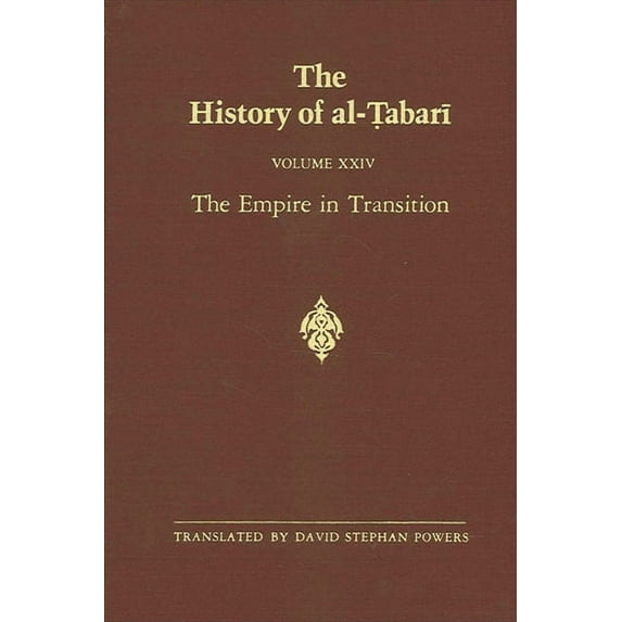 Suny Near Eastern Studies The History of al-Ṭabarī Vol. 24: The Empire in Transition: The Caliphates of Sulaymān, ʿUmar and Y, (Paperback)