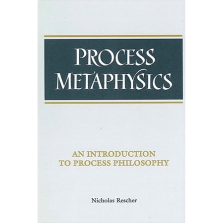 Pre-Owned Process Metaphysics: An Introduction to Process Philosophy (Paperback) 0791428184 9780791428184