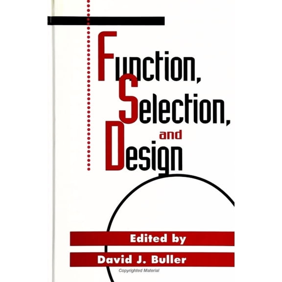Suny Philosophy and Biology Function, Selection, and Design, (Paperback)