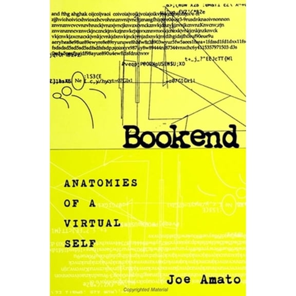 Pre-Owned Suny Postmodern Culture: Bookend: Anatomies of a Virtual Self (Hardcover)