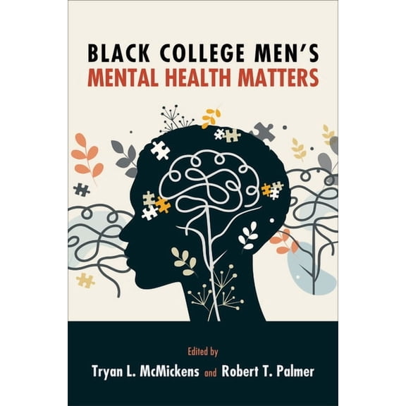 Suny Series, Critical Race Studies in Ed Black College Men's Mental Health Matters, (Hardcover)
