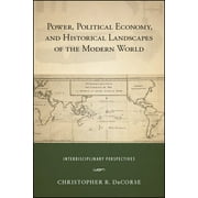 Suny Series, Fernand Braudel Center Stud Power, Political Economy, and Historical Landscapes of the Modern World Interdisciplinary Perspectives, Paperback
