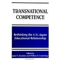 thumbnail image 1 of Suny Series, Frontiers in Education: Transnational Competence: Rethinking the U.S.-Japan Educational Relationship (Paperback), 1 of 1