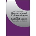 thumbnail image 1 of Pre-Owned Organizational Communication and Cultural Vision: Approaches for Analysis (Paperback) 0791415384 9780791415382, 1 of 1