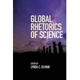 thumbnail image 1 of Suny Series, Studies in Technical Commun Global Rhetorics of Science, (Paperback), 1 of 1
