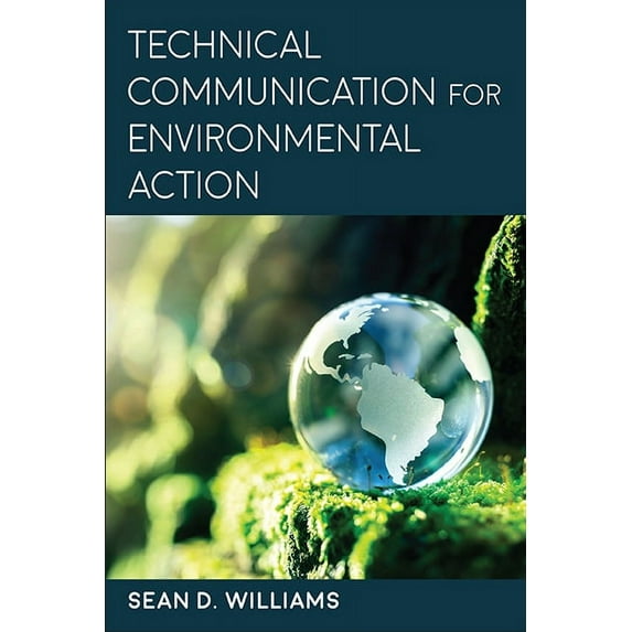 Suny Series, Studies in Technical Commun Technical Communication for Environmental Action, (Paperback)