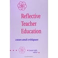 thumbnail image 1 of Suny Series, Teacher Preparation and Development: Reflective Teacher Education: Cases and Critiques (Paperback), 1 of 1