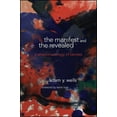 thumbnail image 1 of Suny Theology and Continental Thought The Manifest and the Revealed: A Phenomenology of Kenōsis, (Paperback), 1 of 1