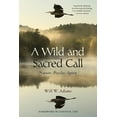 thumbnail image 1 of Suny Transpersonal and Humanistic Psycho A Wild and Sacred Call: Nature-Psyche-Spirit, (Paperback), 1 of 1