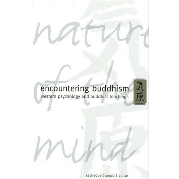 Suny Transpersonal and Humanistic Psycho Encountering Buddhism: Western Psychology and Buddhist Teachings, (Paperback)