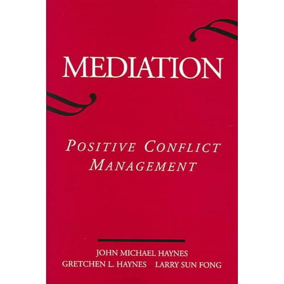 Suny Transpersonal and Humanistic Psychology: Mediation: Positive Conflict Management (Paperback)