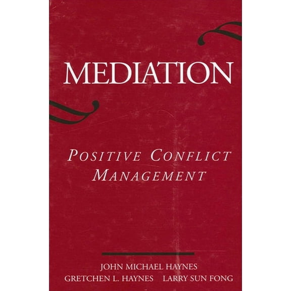 Suny Transpersonal and Humanistic Psycho Mediation: Positive Conflict Management, (Paperback)