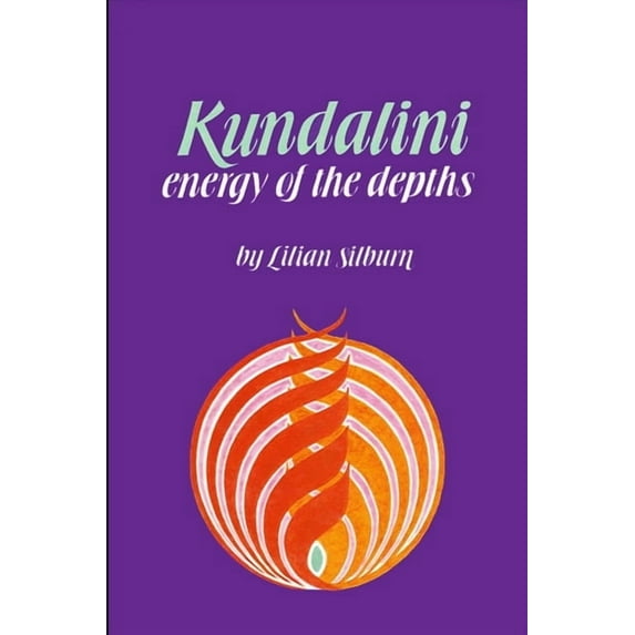 Suny the Shaiva Traditions of Kashmir: Kundalini: The Energy of the Depths (Paperback)